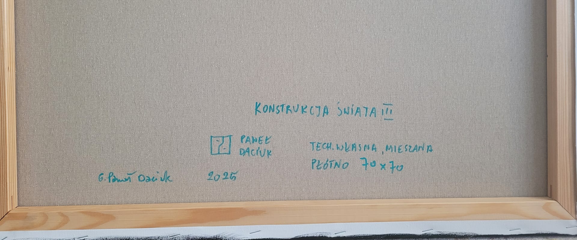 Konstrukcja świata III – Paweł Daciuk, akryl, olej, tempera, technika mieszana, technika własna, 2025