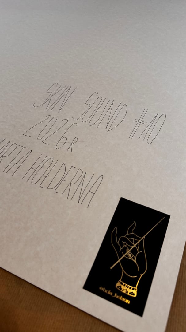 SKIN SOUND #10 – Marta Hołderna @hola_holson, technika mieszana, 2026